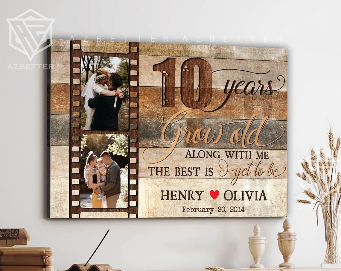 10 Years Grow Old Along With Me Anniversary Photo Film Strip Poster