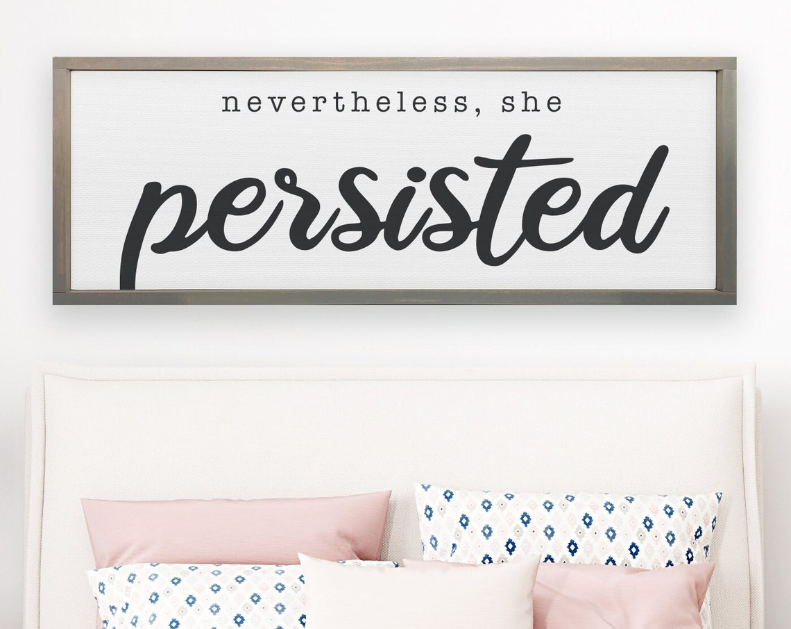Nevertheless She Persisted Empowering Feminist Script Quote Poster