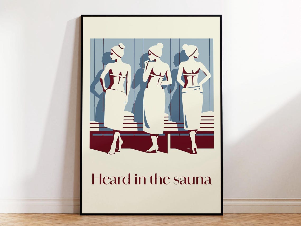 Heard In The Sauna Three Women Towels Retro Sauna Art Poster