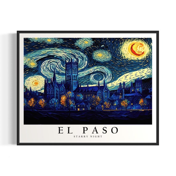 El Paso Starry Night Art Print Van Gogh El Paso Poster Wall Art Original El Paso Painting Decor