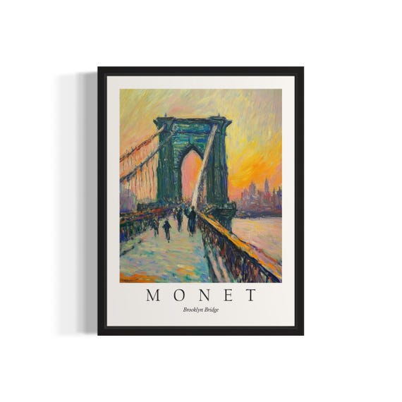 Brooklyn Bridge Monet Still Life Art Print Wall Art Poster Original Paint Artwork Artwork Decor