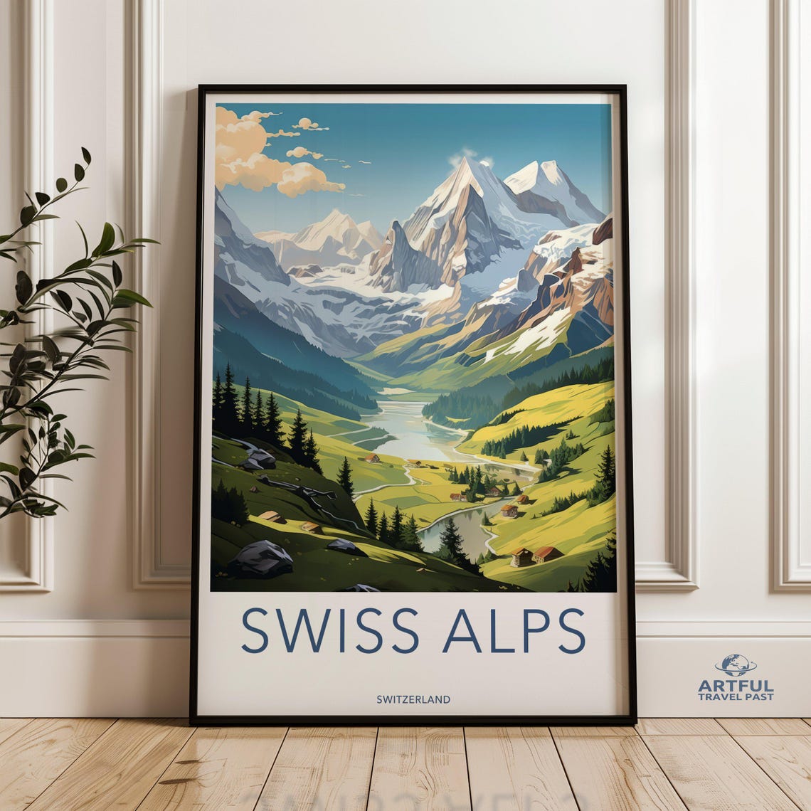 Swiss Alps Switzerland Snowy Peaks Alpine Valley Chalets Travel Poster