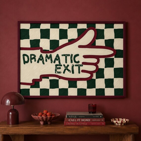 Dramatic Exit Pointing Hand Green Checkerboard Bold Quote Poster