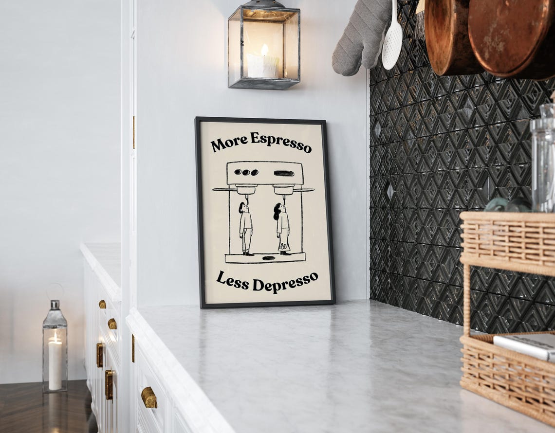 More Espresso Less Depresso Espresso Machine Humorous Kitchen Poster - Image 2