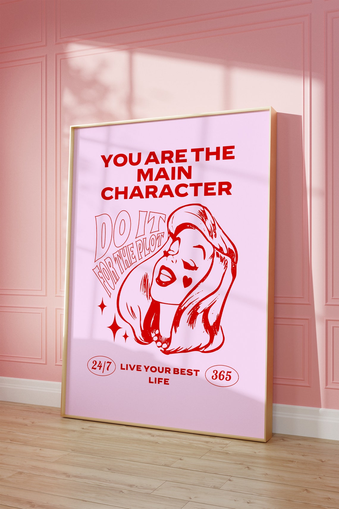 You Are the Main Character Do It for the Plot Retro Pink Poster