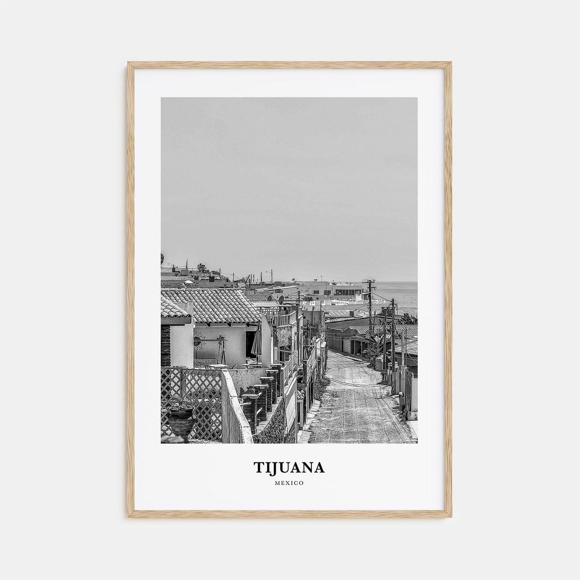 Tijuana Mexico Street Rooftops Black and White Travel Poster