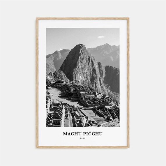 Machu Picchu Peru Inca Ruins Huayna Picchu Black and White Travel Poster