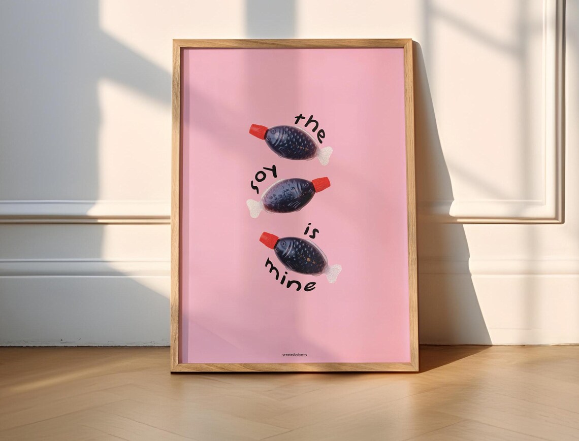The Soy Is Mine Funny Kitchen Typography Poster