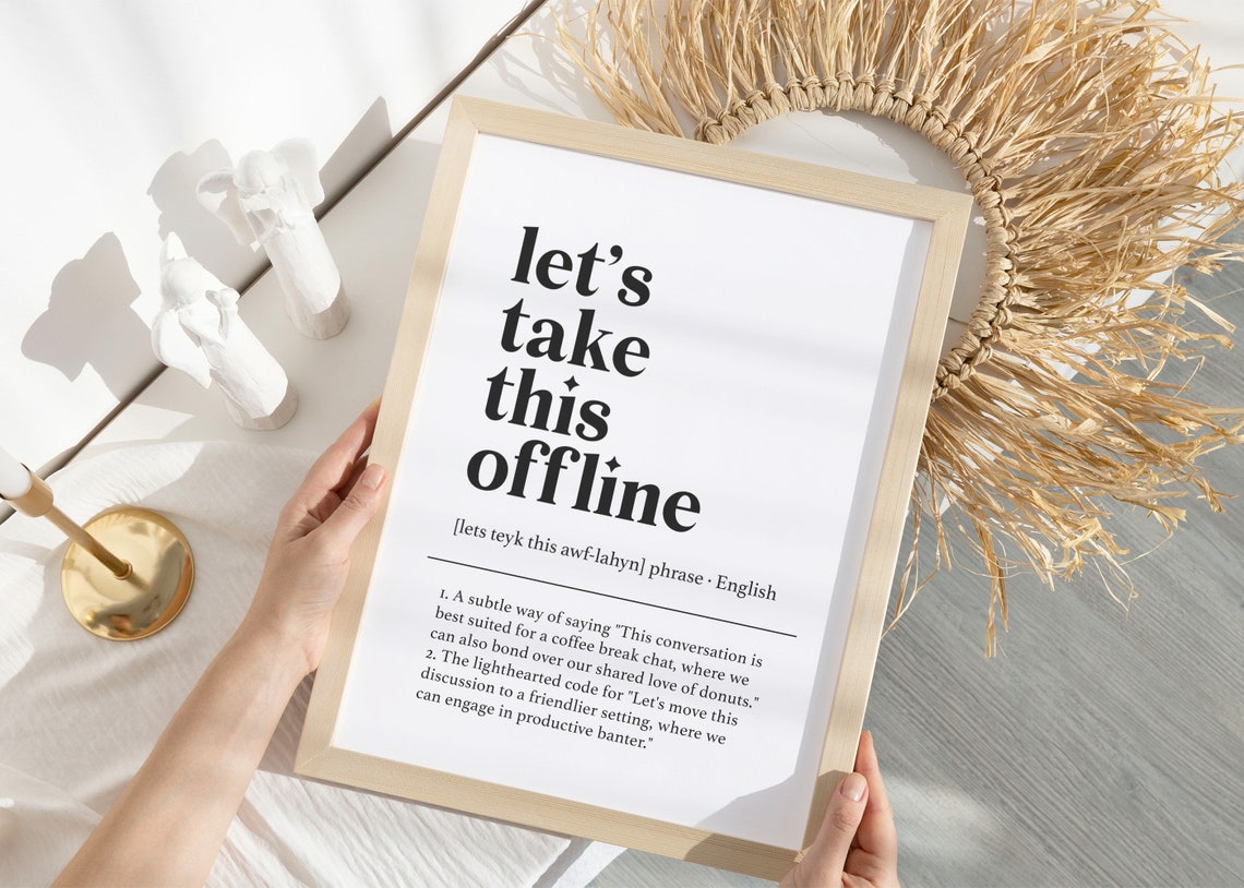 Lets Take This Offline Funny Definition Modern Office Serif Wall Print - Image 4