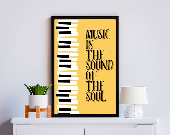 Inspirational Music Quote, Piano Home Decor Print