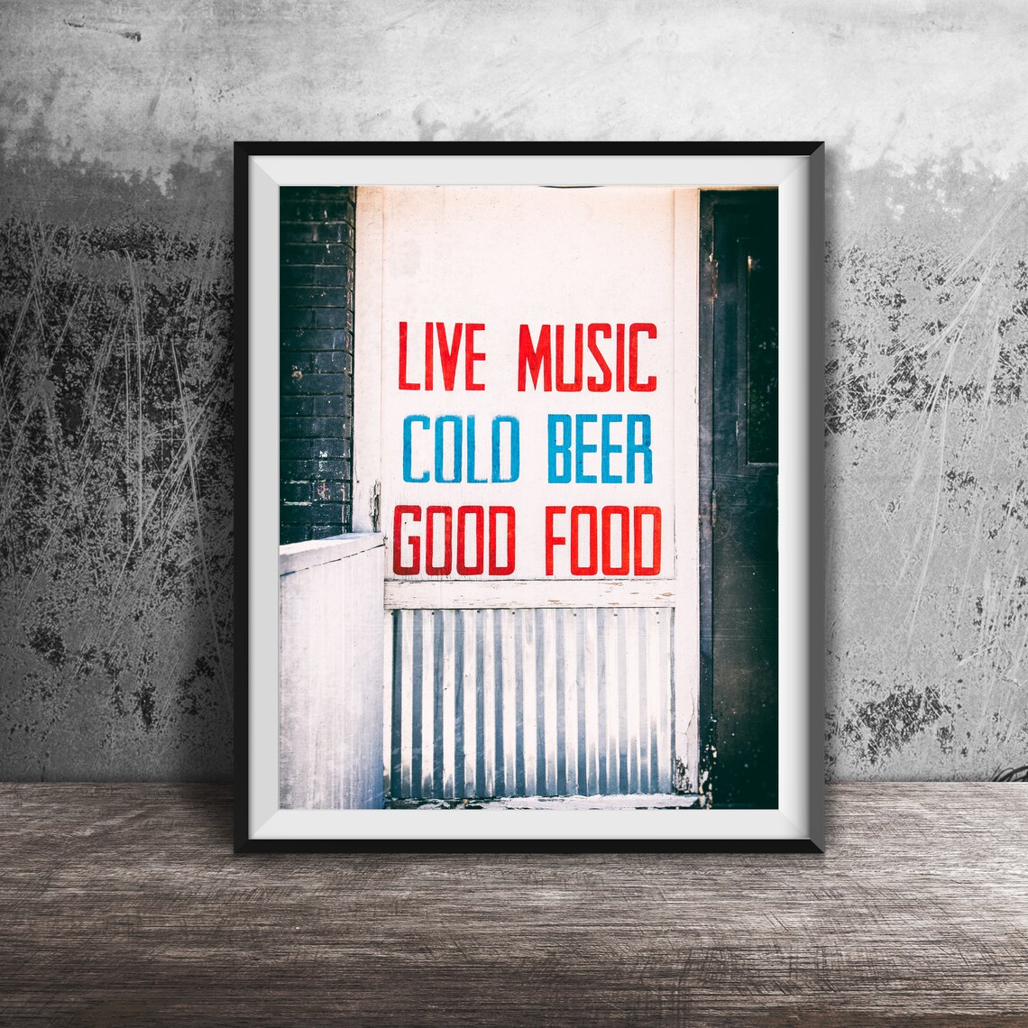 Live Music Cold Beer Good Food Painted Bar Door Sign Photo Poster