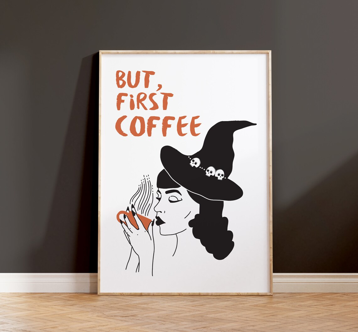 Halloween Witchy Coffee Quote Poster Print