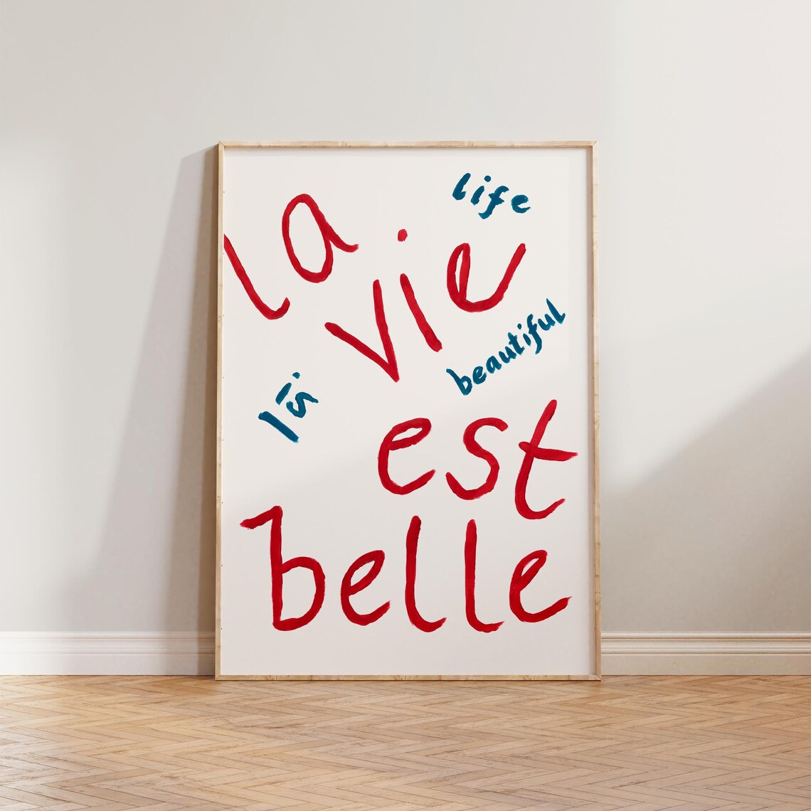 La Vie Est Belle Life Is Beautiful French Quote Handwritten Art Poster