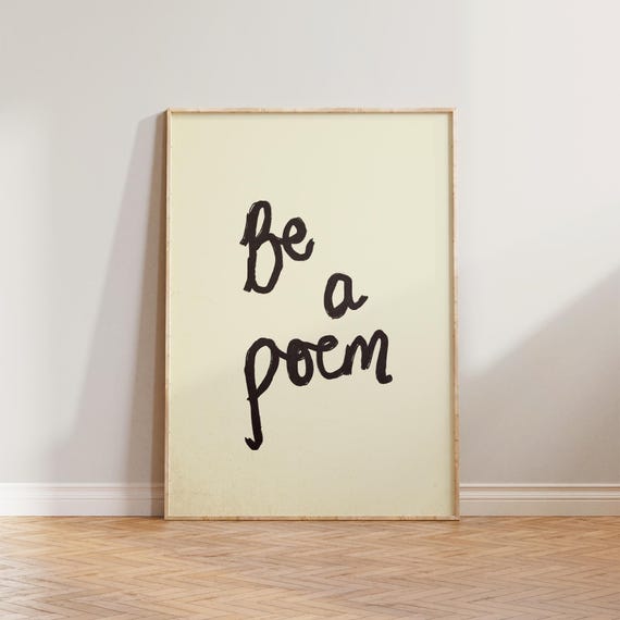 Be A Poem Vintage Retro Quote Art Print