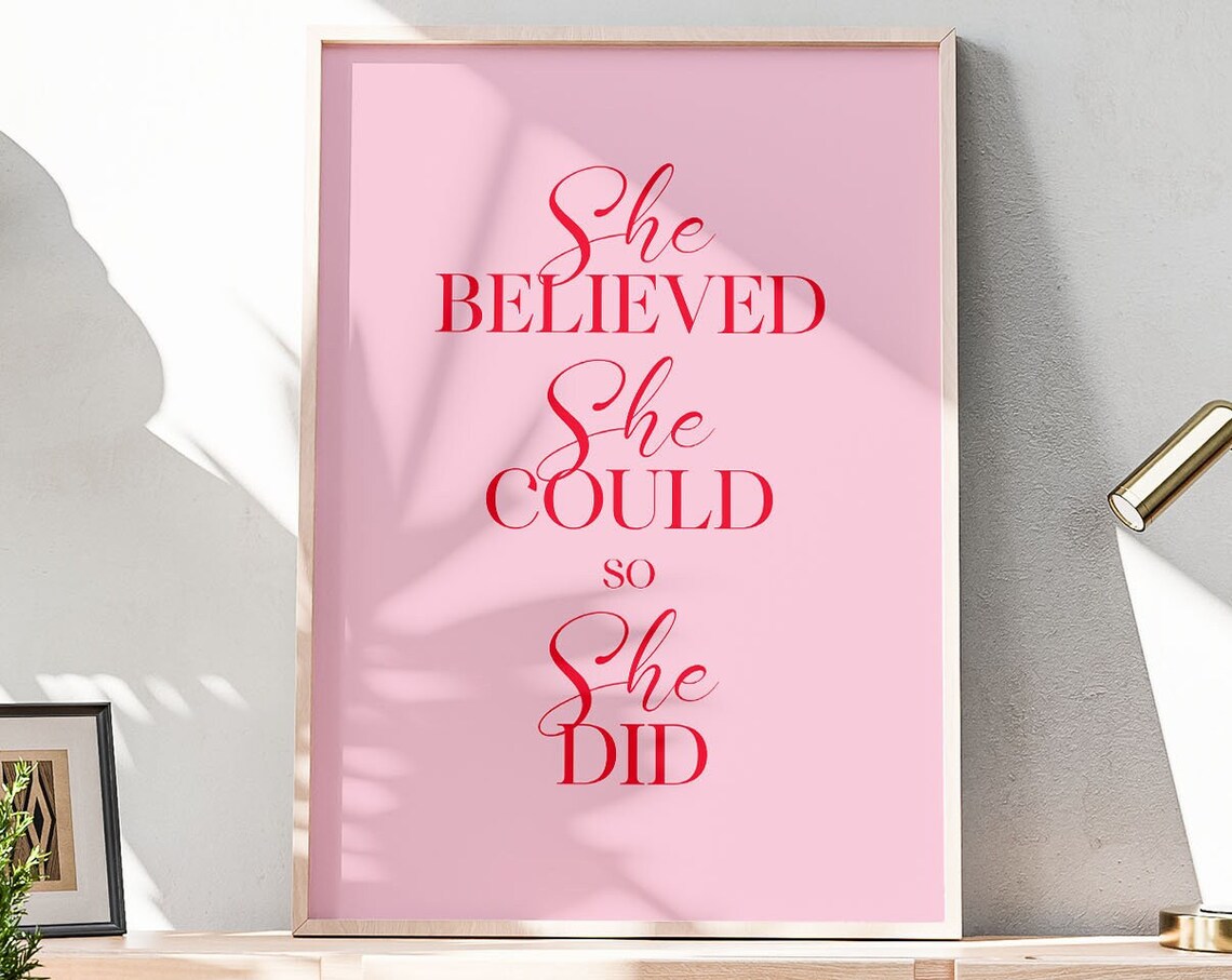 She Believed She Could So She Did Pink Red Empowerment Wall Poster