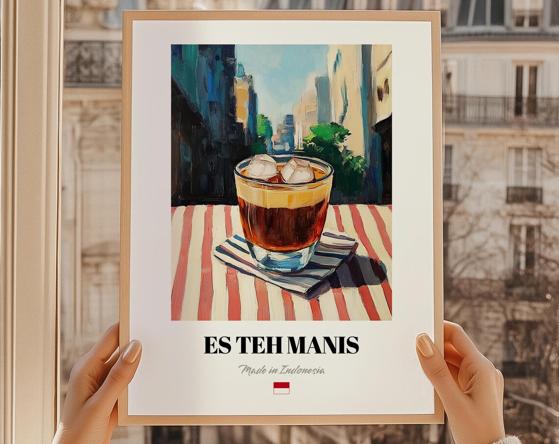 Es Teh Manis Indonesian Tea Poster Indonesia Bar Dcor Wall Art Friend Kitchen