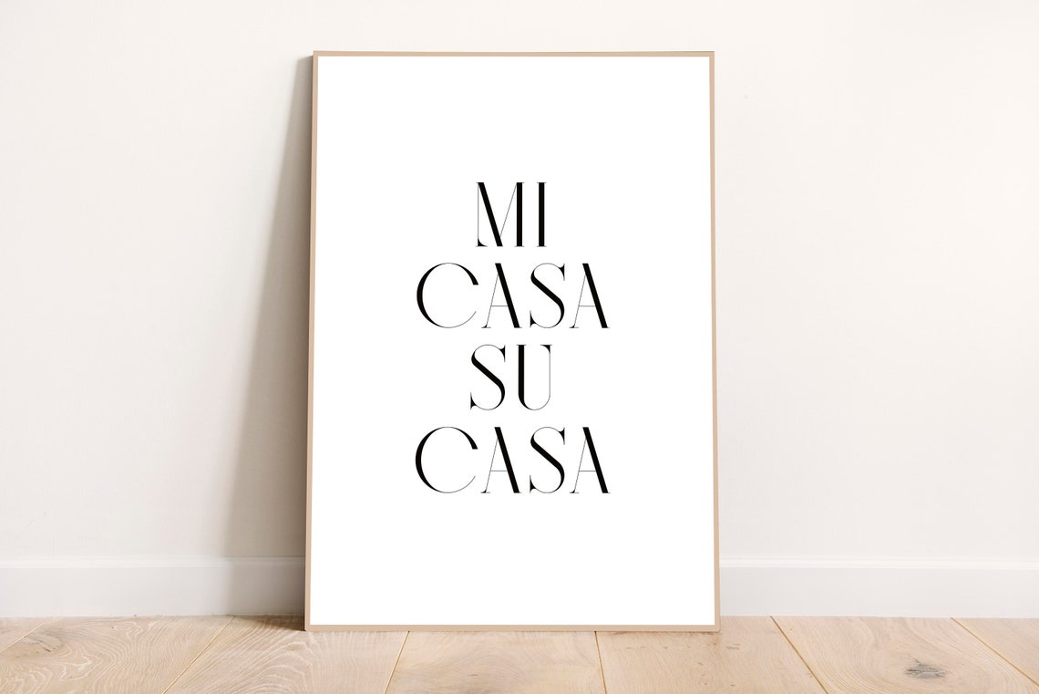 Mi Casa Su Casa Elegant Spanish Typography Welcome Wall Poster