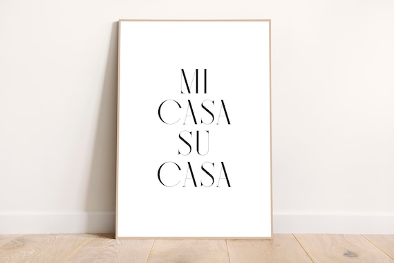 Mi Casa Su Casa Elegant Spanish Typography Welcome Wall Poster