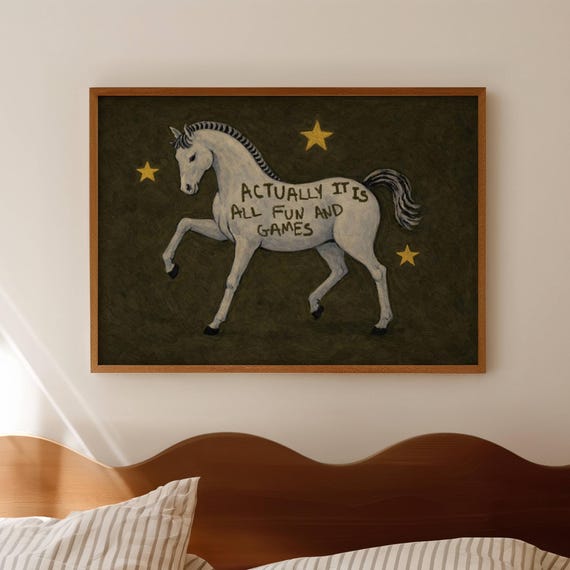 Surreal Eclectic Horse Khaki Oil Painting Its All Fun And Games Typography Print Horizontal Mid Century Modern Western Handdrawn Wall Art