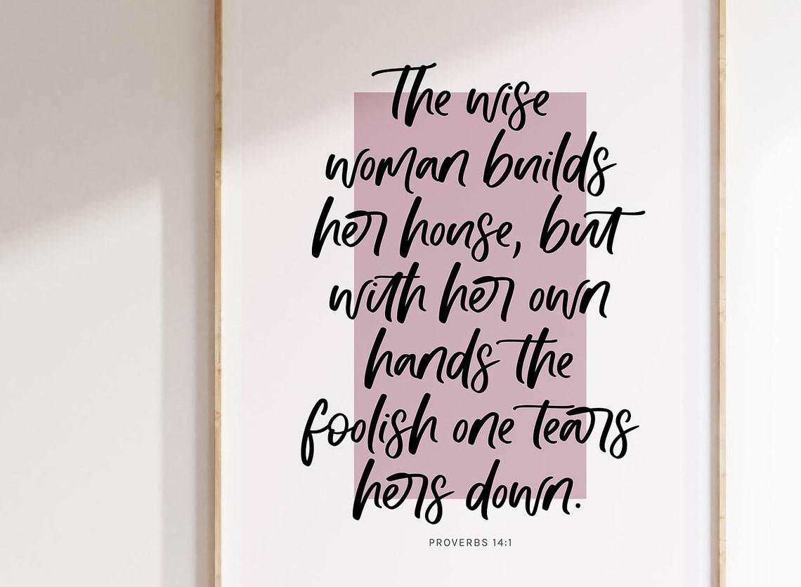 Proverbs 14 1 Wise Woman Builds Her House Brush Script Bible Poster - Image 3