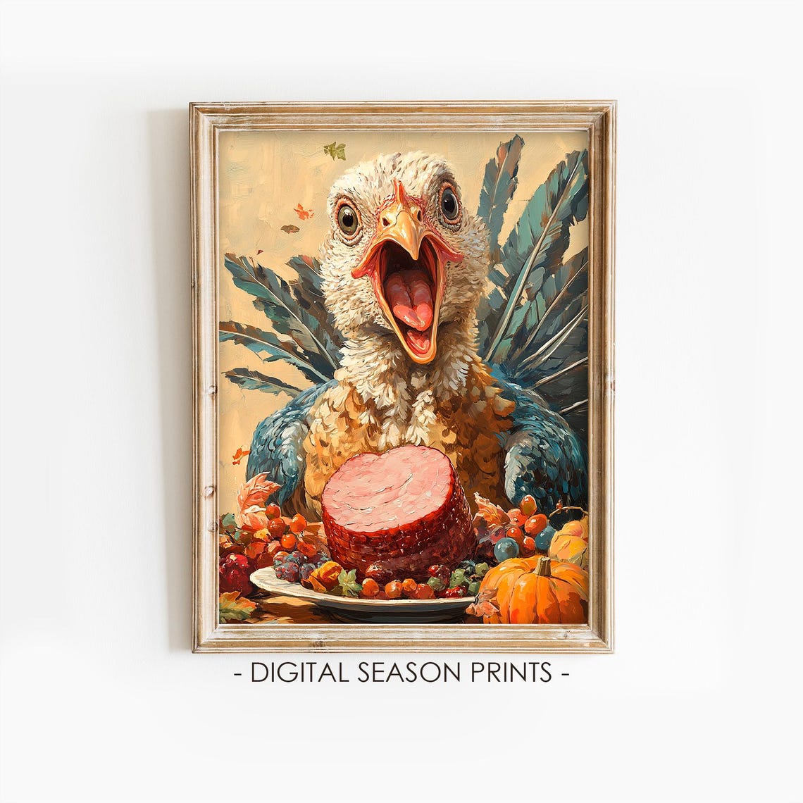 Funny Screaming Turkey With Holiday Ham Thanksgiving Humor Poster