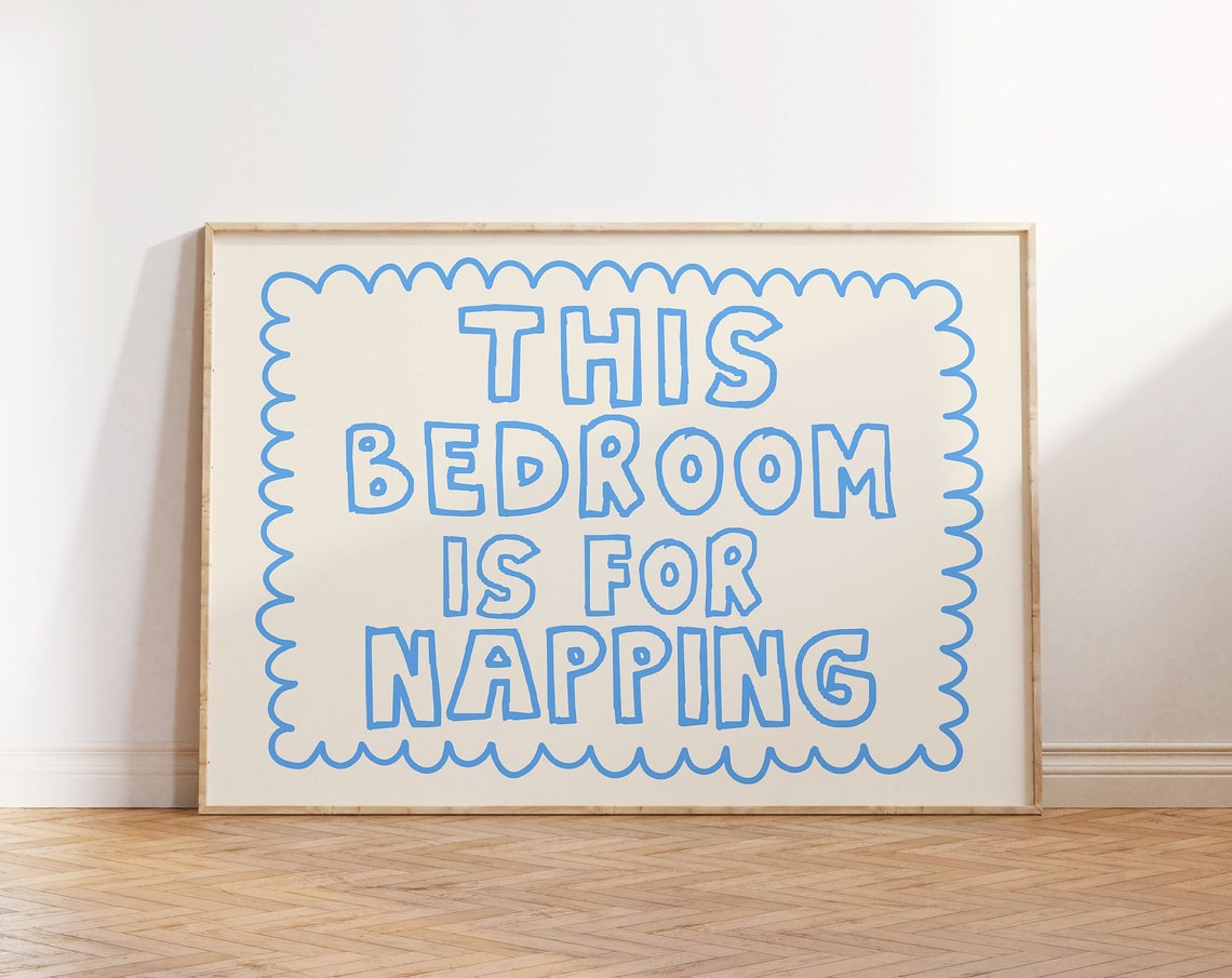 This Bedroom Is For Napping Blue Scalloped Quote Bedroom Poster