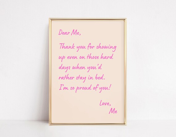 Dear Me Thank You For Showing Up Pink Script Self Love Poster