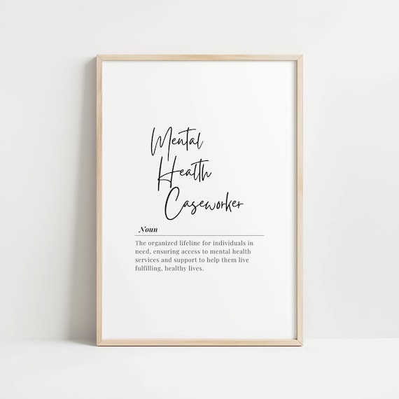 Mental Health Caseworker Definition Noun Typography Gift Office Wall Art