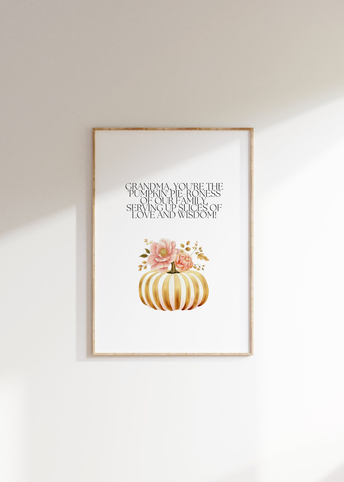 Grandma Pumpkin Pie-roness Pun Quote Fall Gift Typography Print