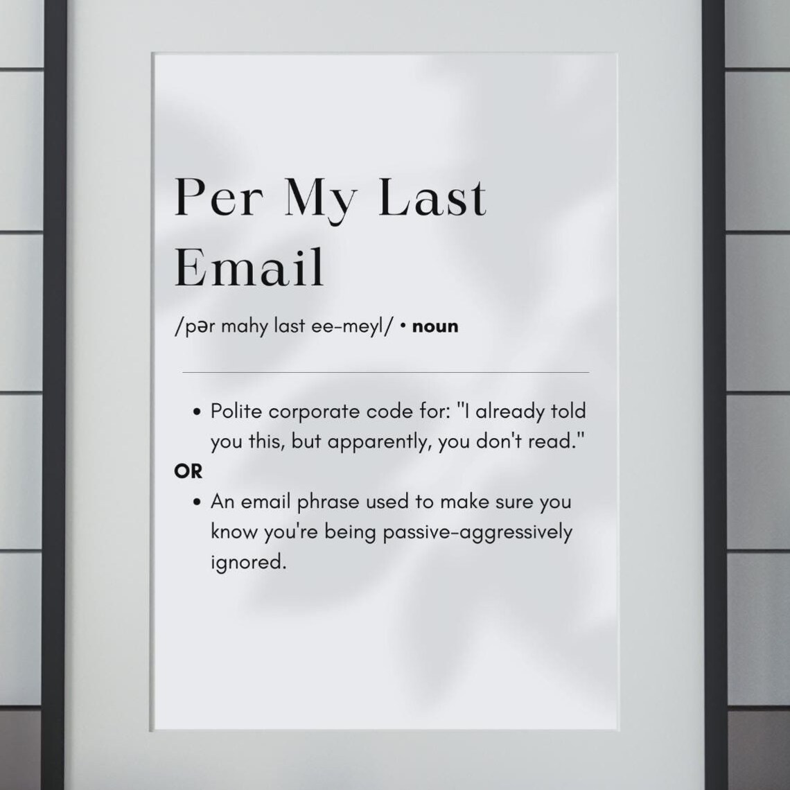 Per My Last Email Funny Corporate Definition Office Humor Poster - Image 3