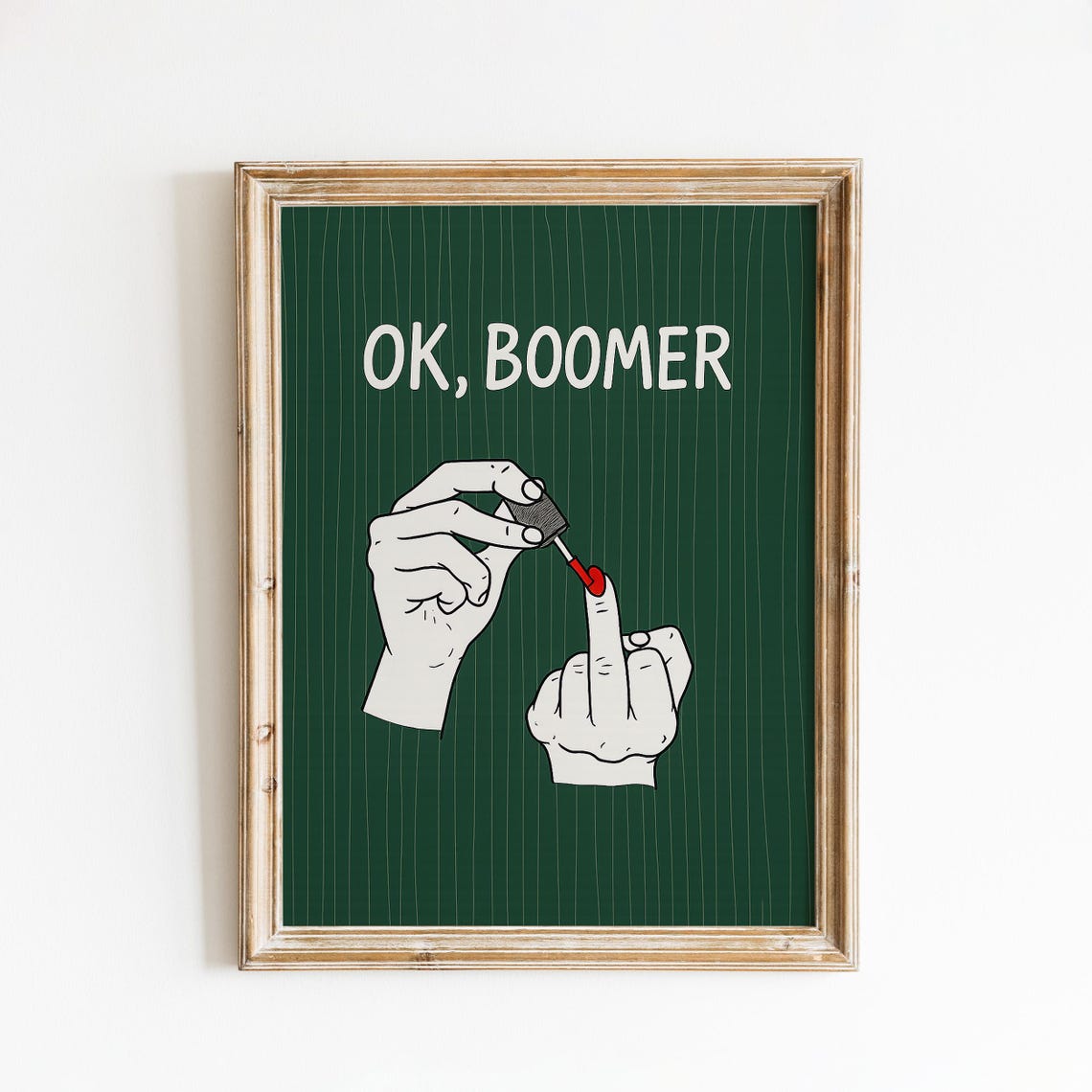 Ok Boomer Poster Funny Green Quote Wall Art