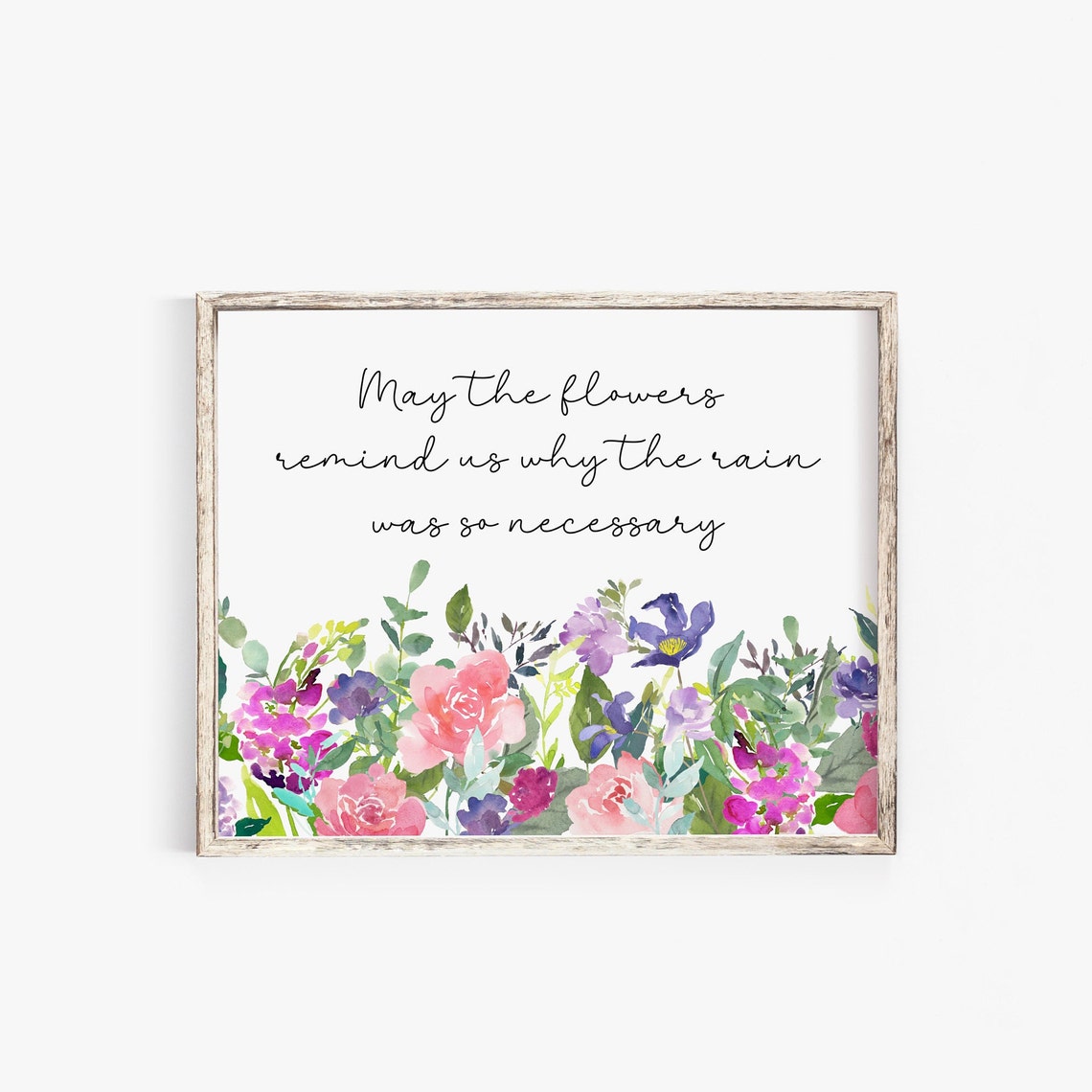 Flowers Remind Us Why Rain Was Necessary Spring Floral Quote Poster - Image 2