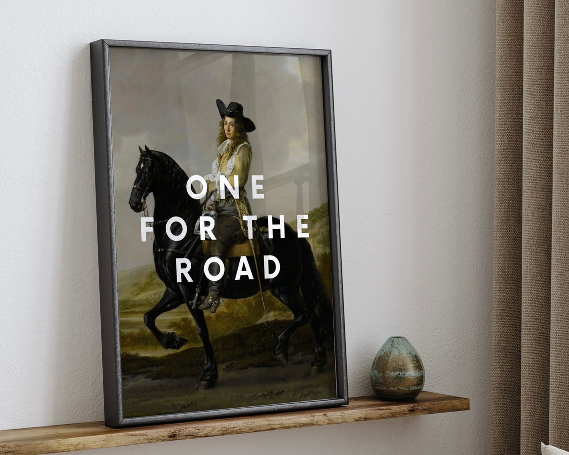 One For The Road Vintage Horse Quote Art Print