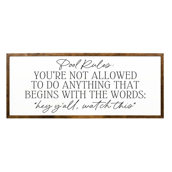 Pool Rules Sign Funny Pool Sign Pool House Decor Hey Yall Sign Pool Area Decor Pool Party Decor Wood Sign Pool Sign