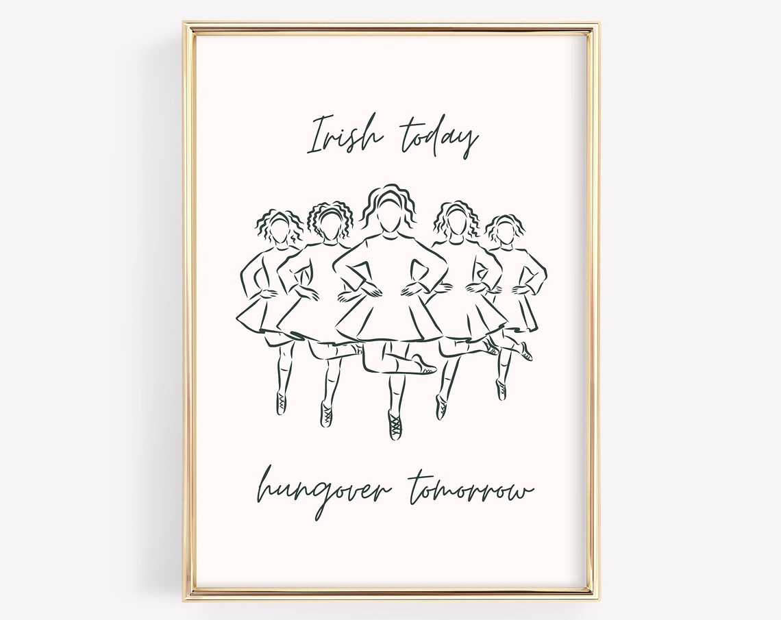 Irish Today Hungover Tomorrow, Funny St Patrick Decor