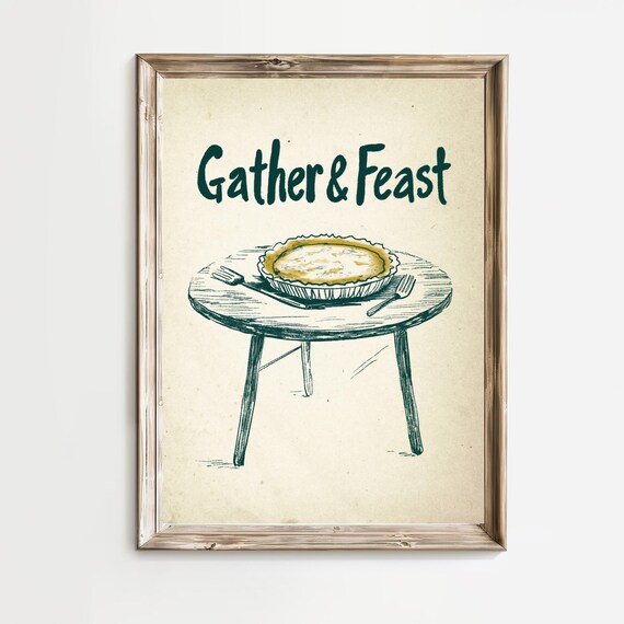Gather And Feast Pumpkin Pie Sketch Rustic Thanksgiving Poster