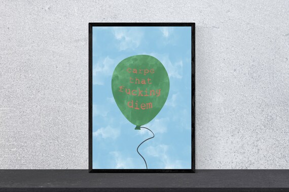 Carpe That Fucking Diem Poster Art Print Wall Art Happiness Funny Funny Saying Motivation Watercolor Din A 4 Balloon
