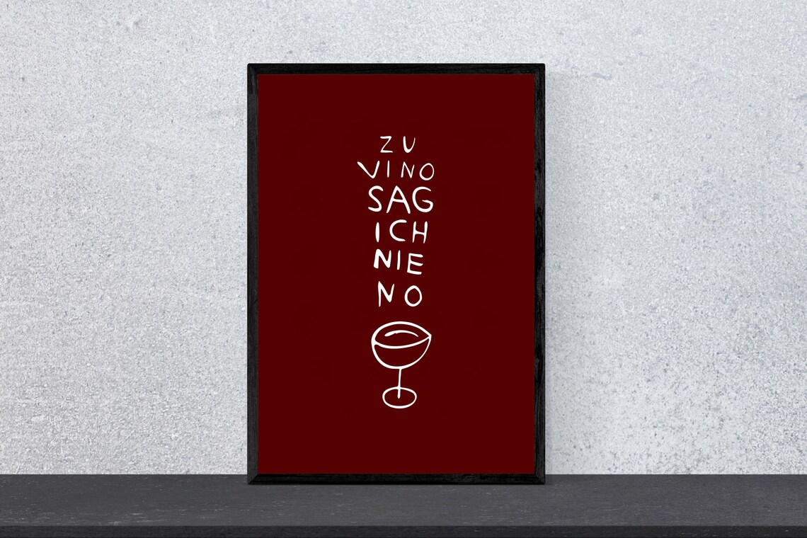 To Vino I Never Say No Poster Print, Minimalist Modern