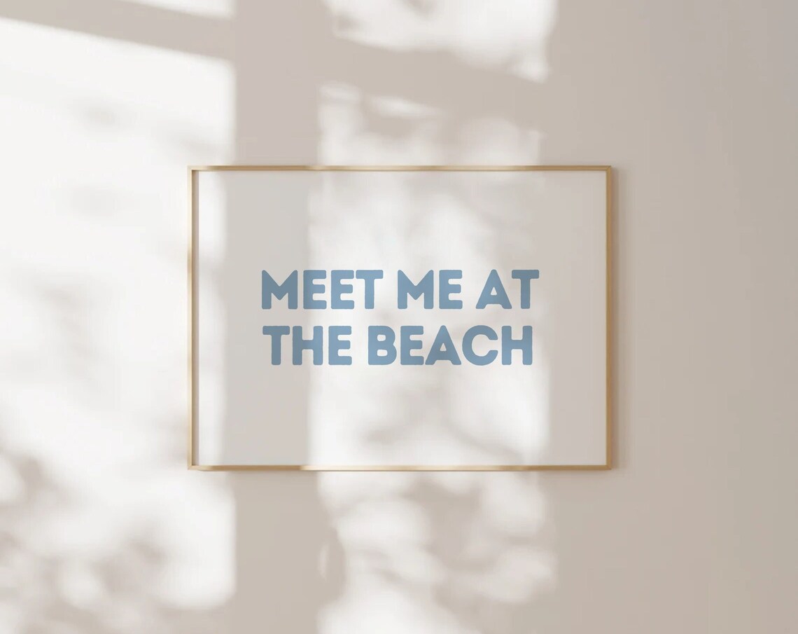 Meet Me At The Beach Blue Bold Lettering Coastal Summer Quote Poster