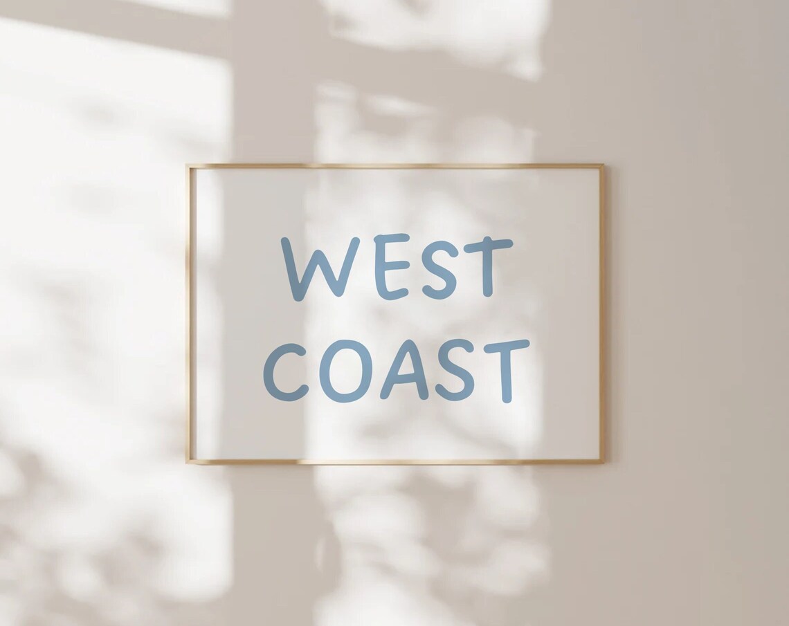 West Coast Dusty Blue Hand Lettering Minimal Coastal Decor Poster