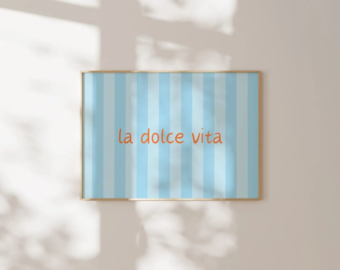 La Dolce Vita Orange Script on Blue Stripes Italian Wall Art