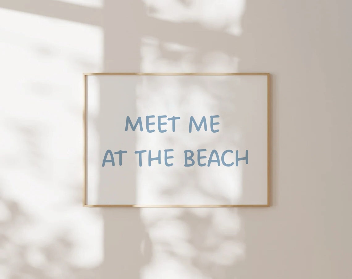 Meet Me At The Beach Light Blue Handwritten Style Wall Poster