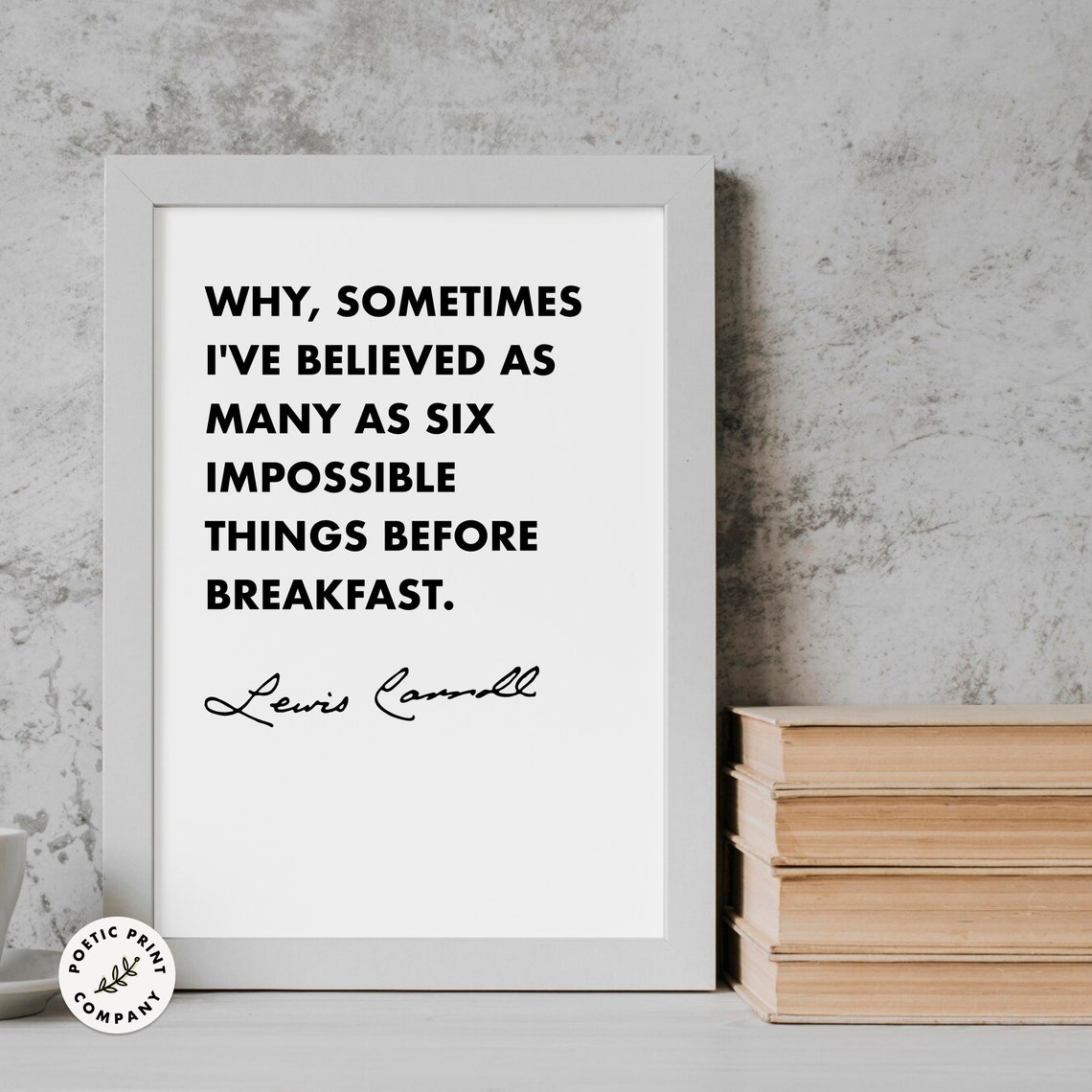 Lewis Carroll Six Impossible Things Nursery Black White Quote Poster - Image 5