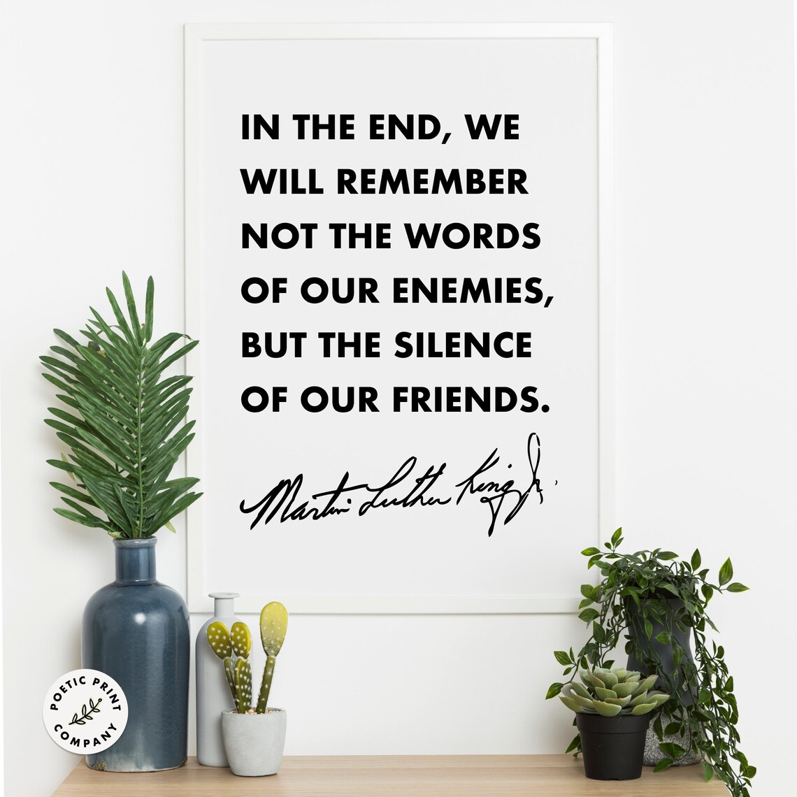 Martin Luther King Jr Silence Of Friends Minimalist Black White Poster