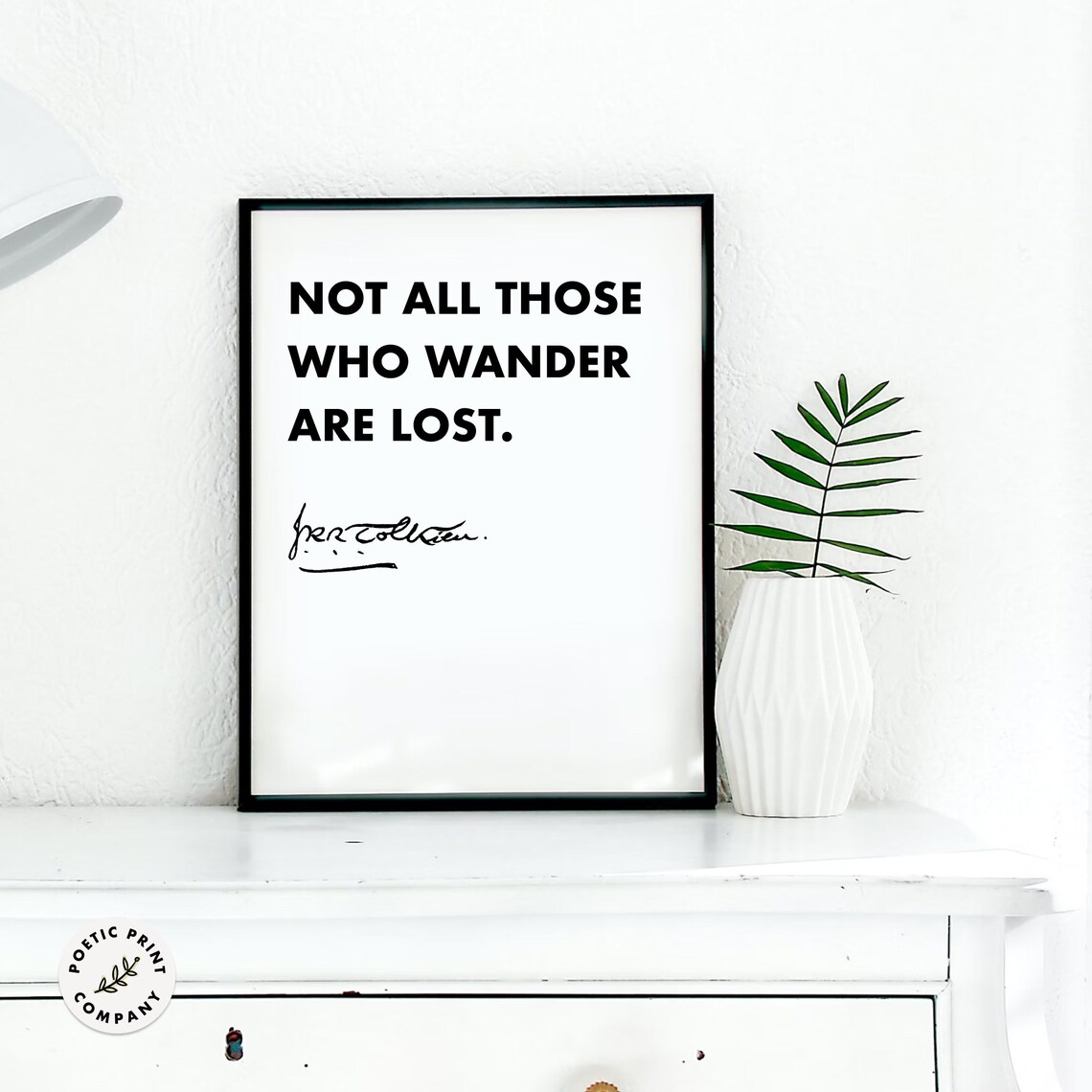 J R R Tolkien Not All Those Who Wander Are Lost Quote Minimalist Art - Image 3
