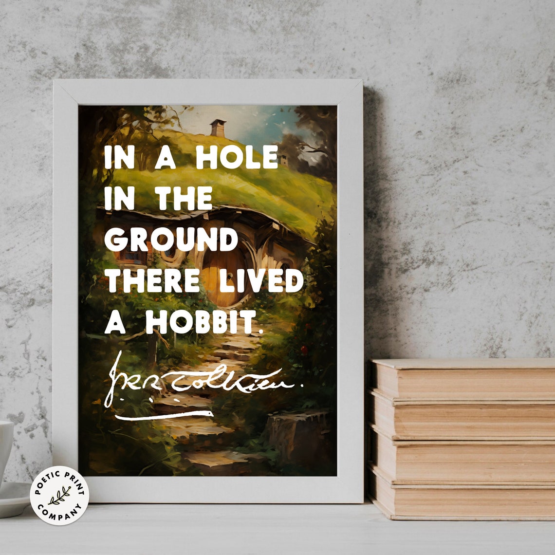 J R R Tolkien In A Hole In The Ground There Lived A Hobbit Wall Art - Image 2