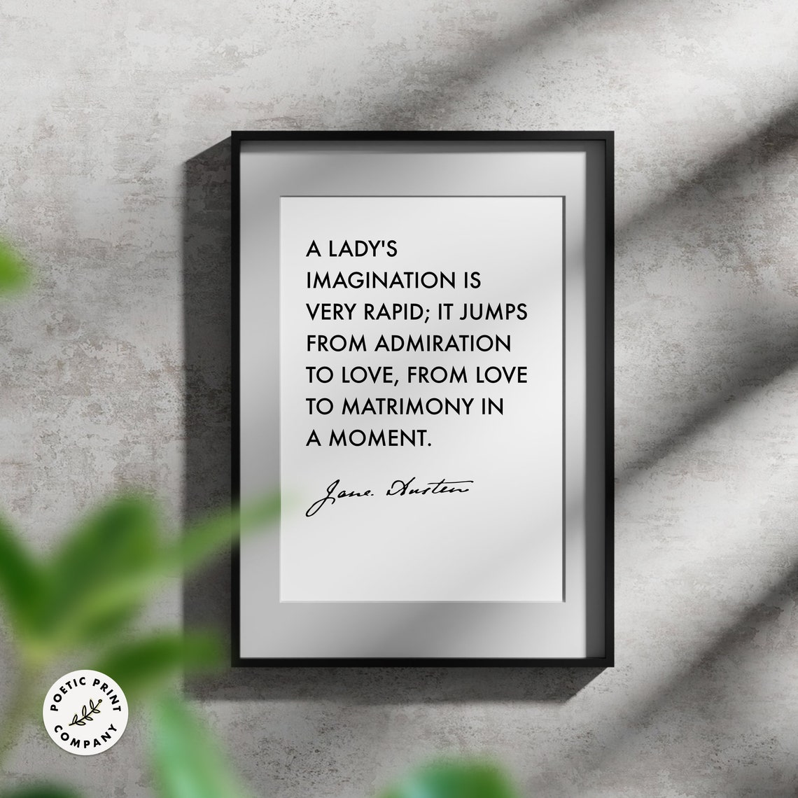 Jane Austen A Ladys Imagination Is Very Rapid Quote Minimalist Poster - Image 6