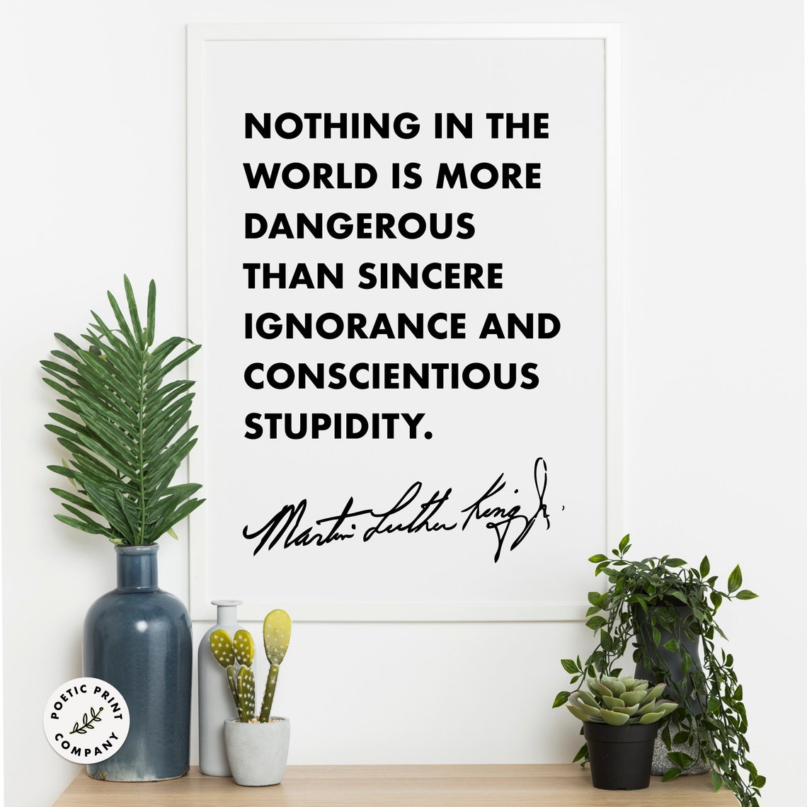 Martin Luther King Jr Sincere Ignorance Minimalist Black White Poster - Image 3