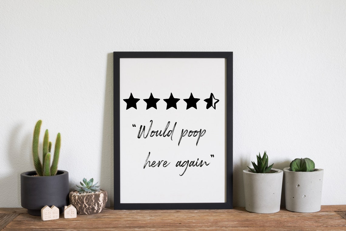 Would Poop Here Again Funny 5 Star Bathroom Review Sign Poster - Image 3