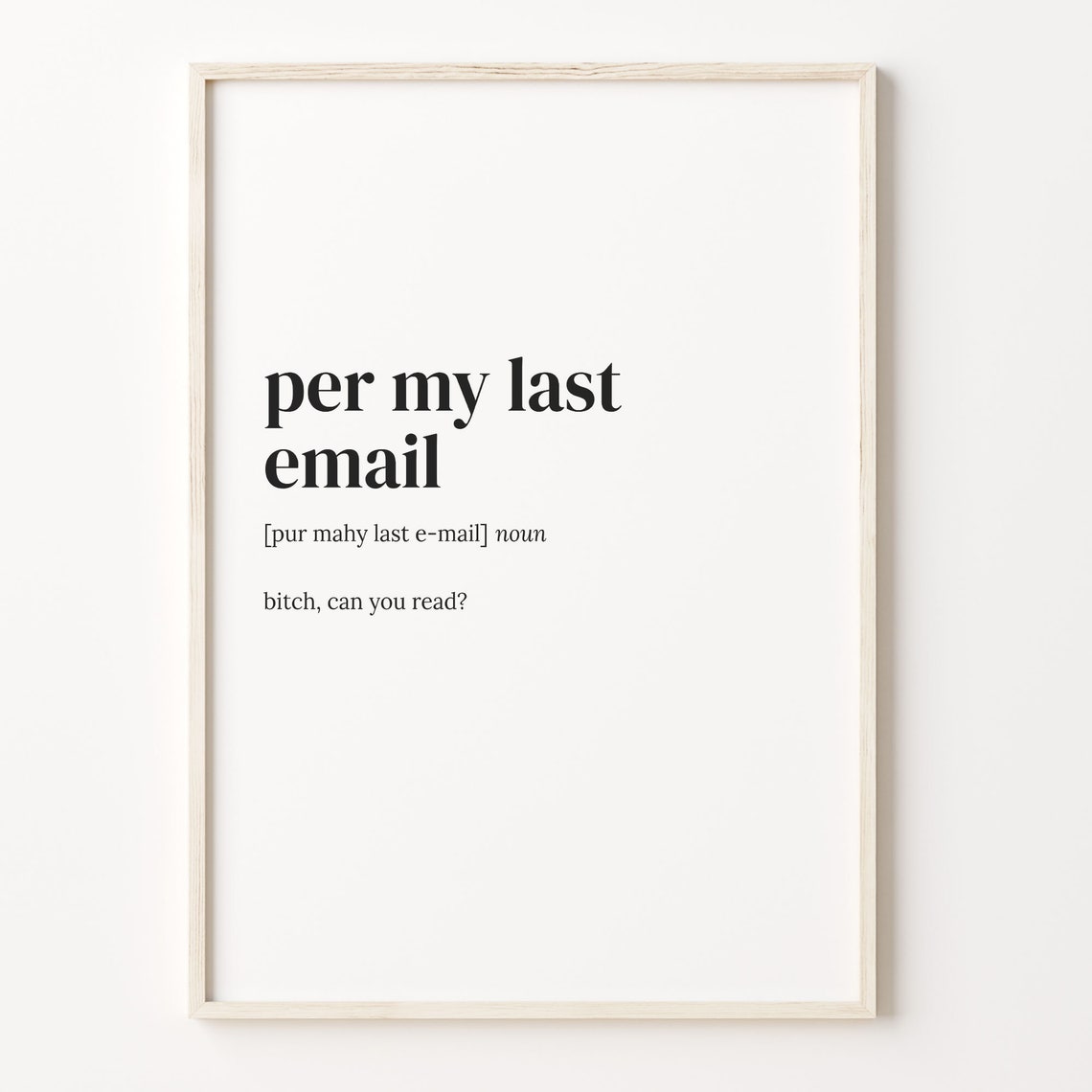 Per My Last Email Definition Print Funny Office Coworker Quote